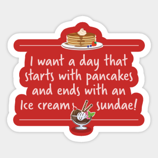 Pancakes Finishing with a Sundae Sticker